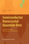 Semiconductor Nanocrystal Quantum Dots