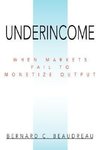 Underincome