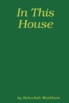 In This House; A Domestic Discipline Collection