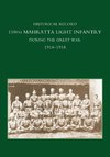 HISTORICAL RECORD 110TH MAHRATTA LIGHT INFANTRY, DURING THE GREAT WAR