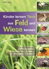 Kinder lernen Tiere aus Feld und Wiese kennen