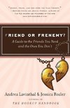 Friend or Frenemy?