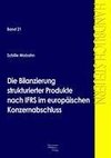 Die Bilanzierung strukturierter Produkte nach IFRS im europäischen Konzernabschluss