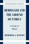 Heidegger and the Ground of Ethics