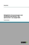 Maßgebliche Voraussetzungen zum Verständnis des Romans 