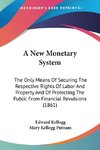 A New Monetary System