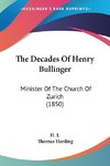 The Decades Of Henry Bullinger