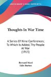 Thoughts In War Time