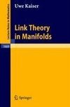 Link Theory in Manifolds