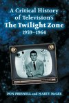 Critical History of Television's the Twilight Zone, 1959-1964