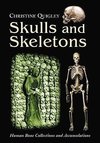 Quigley, C:  Skulls and Skeletons