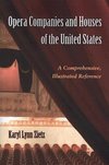 Zietz, K:  Opera Companies and Houses of the United States