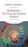 Meditation - der Weg zur inneren Freiheit