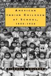 American Indian Children at School, 1850-1930