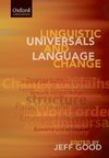 Linguistic Universals and Language Change (Paperback)