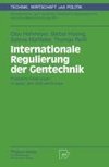 Internationale Regulierung der Gentechnik