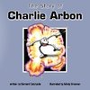 The Story of Charlie Arbon