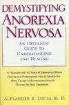 Lucas, A: Demystifying Anorexia Nervosa