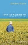 Jesus für Kleinbauern