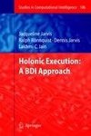 Holonic Execution: A BDI Approach