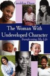 The Woman With Undeveloped Character