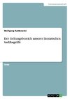 Der Geltungsbereich unserer literarischen Sachbegriffe