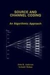 Source and Channel Coding