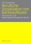 Berufliche Sozialisation von Bankkaufleuten