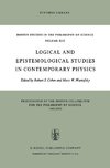 Logical and Epistemological Studies in Contemporary Physics