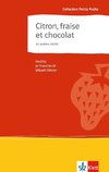 Citron, fraise et chocolat et autres récits