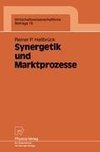 Synergetik und Marktprozesse