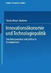 Innovationsökonomie und Technologiepolitik