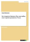 Der integrierte Business Plan zum Aufbau einer ergotherapeutischen Praxis