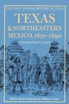 Texas and Northeastern Mexico, 1630-1690