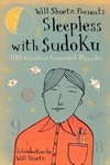 Will Shortz Presents Sleepless with Sudoku