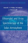 Ultraviolet and X-ray Spectroscopy of the Solar Atmosphere