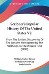 Scribner's Popular History Of The United States V2