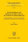 Soziale Intentionen und Reformen des Robert Owen in der Frühzeit der Industrialisierung.