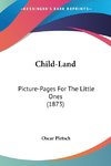 Child-Land