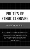 Politics of Ethnic Cleansing