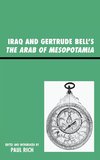 Iraq and Gertrude Bell's the Arab of Mesopotamia