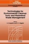 Technologies for Environmental Cleanup: Toxic and Hazardous Waste Management