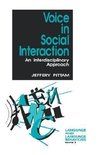 Pittam, J: Voice in Social Interaction