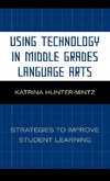 Using Technology in Middle Grades Language Arts