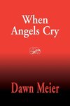 When Angels Cry