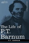 The Life of P.T. Barnum