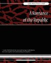 A Romance of the Republic