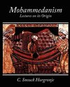 Mohammedanism Lectures on Its Origin