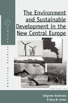 The Environment and Sustainable Development in the New Central Europe