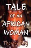 Tale of an African Woman